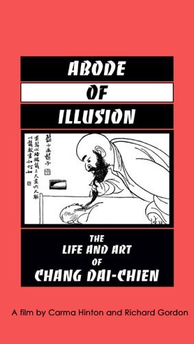 Abode of Illusion: The Life and Art of Chang Dai-chien [VHS]