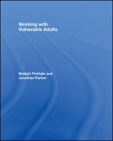 Working With Vulnerable Adults