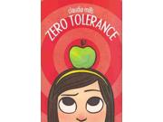Zero Tolerance