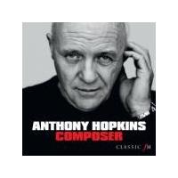City Of Birmingham Symphony Orchestra - Anthony Hopkins: Composer (Music CD)