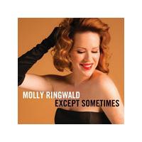 Molly Ringwald - Except… Sometimes (Music CD)