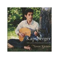 Giovanni Girolamo Kapsberger: Libro primo d'intavolatura di lauto, 1611 (Music CD)