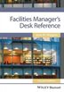 Facilities Managers Desk Reference