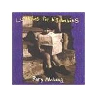 Rory Mcleod - Lullabies For Big Babies
