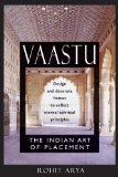 Vaastu: The Indian Art of Placement