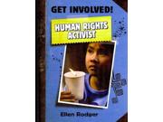 Human Rights Activist Get Involved!
