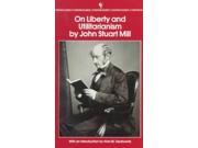 On Liberty And Utilitarianism