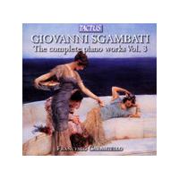Giovanni Sgambatti: The Complete Piano Works, Vol. 3 (Music CD)