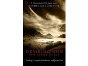 Desiring God  Dvd Study Guide: Finding Complete Satisfaction And Joy In God