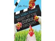 Kate Walden Directs: Night Of The Zombie Chickens
