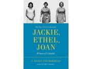 Jackie, Ethel, Joan Reprint