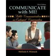 COMMUNICATE WITH ME: PUBLIC COMMUNICATION AS ENLARGED CONVERSATION