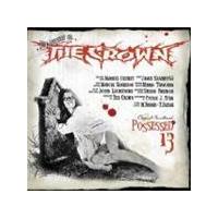 Crown - Possessed 13 (Music Cd)