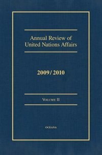 Annual Review of United Nations Affairs 2009/2010 VOLUME II