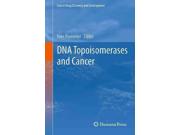Dna Topoisomerases And Cancer (cancer Drug Discovery And Development)