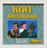 Kiwi Yodelling Kings - An Album of New Zealand Nostalgia