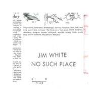 Jim White - No Such Place (Music CD)