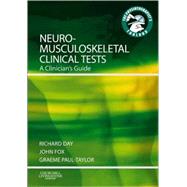 Neuromusculoskeletal Clinical Tests : A Clinician's Guide