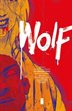 Wolf Volume 2:  Apocalypse Soon