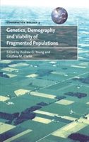 Genetics, Demography And Viability Of Fragmented Populations