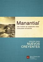 Manantial--edición Para Nuevos Creyentes: Una Fuente De Sabiduría Para Cualquier Situación