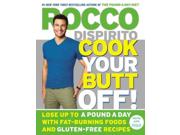 Cook Your Butt Off!