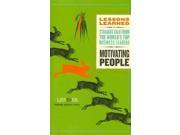 Motivating People Lessons Learned