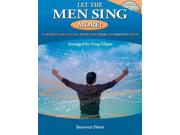 Let The Men Sing More!: 10 Reproducible Chorals For Tenor And Baritone Voices