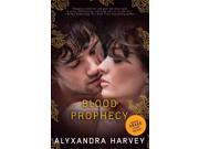 Blood Prophecy Drake Chronicles
