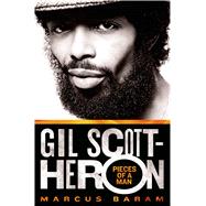 Gil Scott-heron: Pieces Of A Man