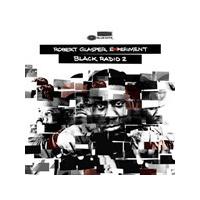 Robert Glasper Experiment - Black Radio, Volume 2 (Music CD)