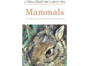 Mammals: A Guide To Familiar American Species