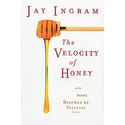 The Velocity of Honey