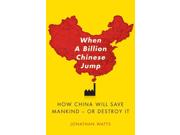 When A Billion Chinese Jump