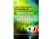 An Insider's Guide To Spiritual Warfare