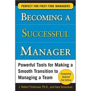 Becoming a Successful Manager, Second Edition
