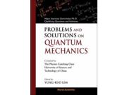 Problems And Solutions On Quantum Mechanics Major American Universities Ph. D. Qualifying Questions And Solutions