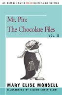 Mr. Pin: The Chocolate Files: Vol. Ii