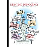 Debating Democracy : A Reader in American Politics
