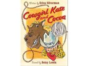 Cowgirl Kate And Cocoa Cowgirl Kate And Cocoa
