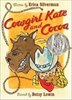 Cowgirl Kate And Cocoa