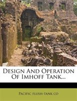 Design And Operation Of Imhoff Tank...
