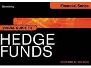 Visual Guide To Hedge Funds (bloomberg Financial)