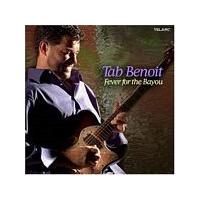 Tab Benoit - Fever For The Bayou (Music CD)
