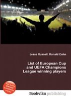List Of European Cup And Uefa Champions League Winning Players