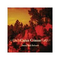 Captain Crimson - Dancing Madly Backwards (Music CD)