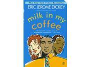 Milk In My Coffee