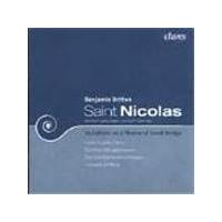 Britten:  St Nicholas; Variations on a Theme of Frank Bridge