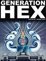 Generation Hex: New Voices From Outside Reality