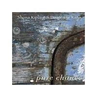Shona Kipling And Damien OKane - Pure Chance (Music CD)